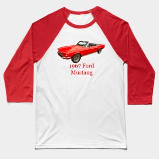 1967 Ford Mustang Baseball T-Shirt